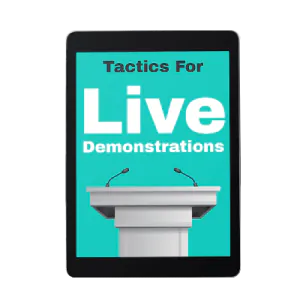 Tactics For Live Demonstrations