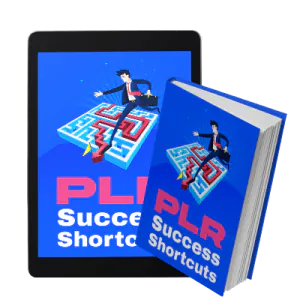 PLR Success Shortcuts