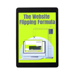 The Website Flipping Formula
