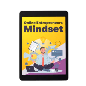 Online Entrepreneurs Mindset